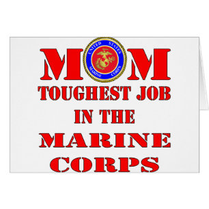 USMC Marine Mum Toughest Job In The Marine Corps