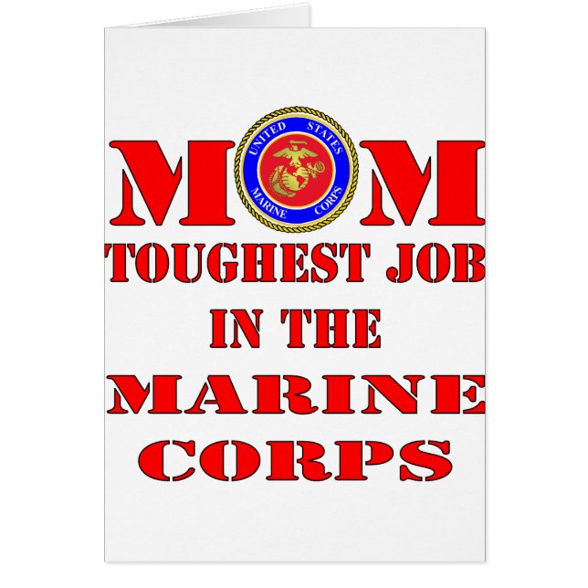 USMC Marine Mum Toughest Job In The Marine Corps (Front)