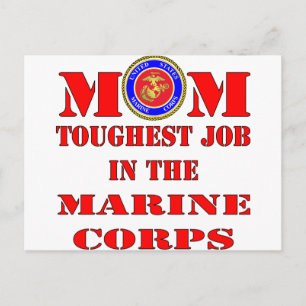 USMC Marine Mum Toughest Job In The Marine Corps Postcard