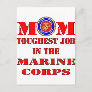 USMC Marine Mum Toughest Job In The Marine Corps Postcard