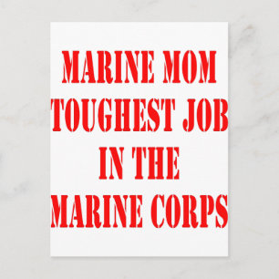 USMC MOM Toughest Job In The Marine Corps Postcard