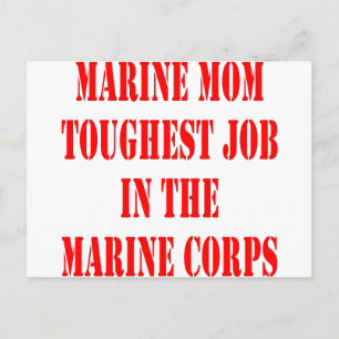 USMC MOM Toughest Job In The Marine Corps Postcard