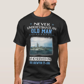 USS Brewton FF1086 Veterans Day Father Day  T-Shirt