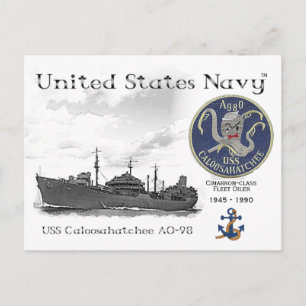 USS CALLOOSHATACHEE AO-98 OILER - POSTCARD