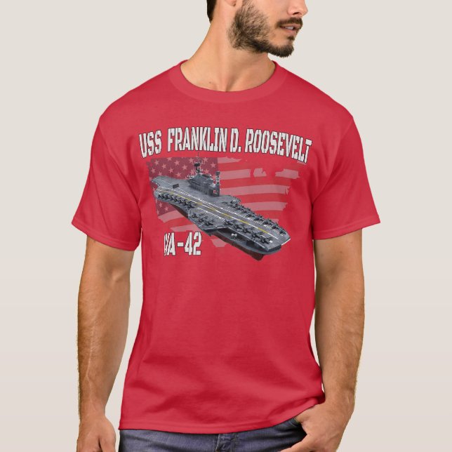 USS Franklin D Roosevelt CVA42 Aircraft Carrier Ve T-Shirt (Front)