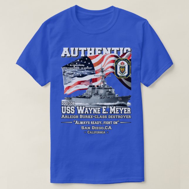 USS Wayne E Meyer DDG108 Destroyer Veterans T-Shirt (Design Front)