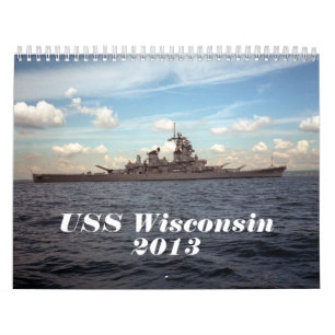 USS Wisconsin Calendar - 2013