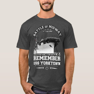 USS YORKTOWN CV5 Remember ww2 T-Shirt