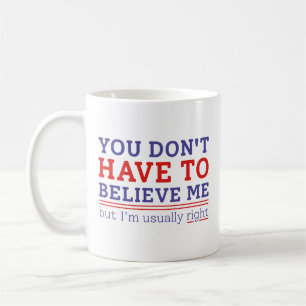 Usually Right Coffee Mug