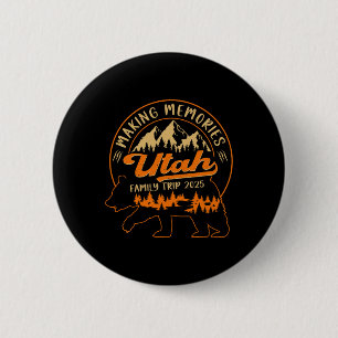 Utah Family Trip 2025 Making Memories Camping Outd 6 Cm Round Badge