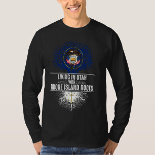 Utah Home Rhode Island Roots State Tree Flag Love T-Shirt