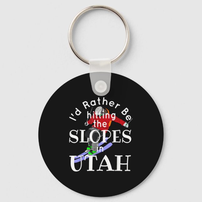 Utah Id Rather Be Hitting The Slopes Funny Skiing  Key Ring (Front)