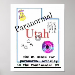 Utah is The 1 paranormal state Poster