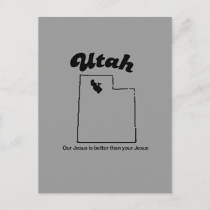 Utah Motto - Our Jesus is better Postcard