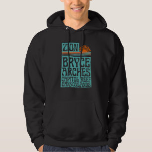 Utah National Parks Zion Arches Bryce Canyonlands Hoodie