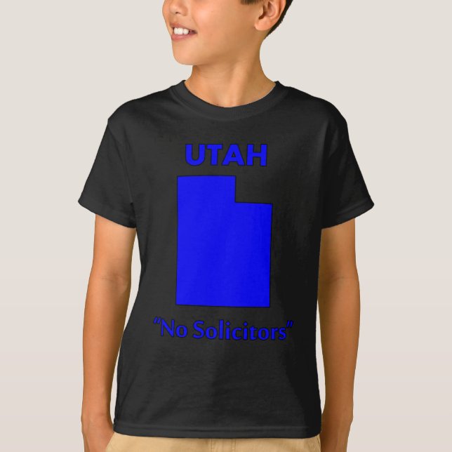 Utah - No Solicitors T-Shirt (Front)