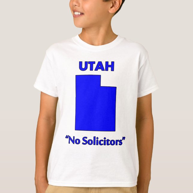 Utah - No Solicitors T-Shirt (Front)