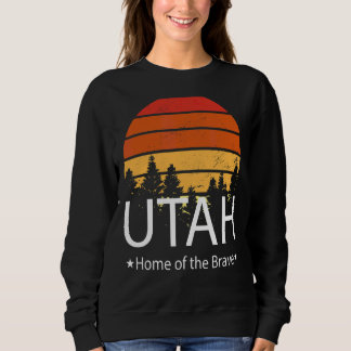 Utah State Home Of The Brave Utah Love Sweatshirt