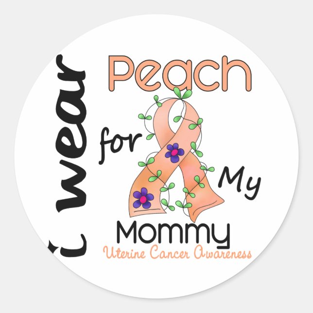 Uterine Cancer I Wear Peach For My Mummy 43 Classic Round Sticker (Front)