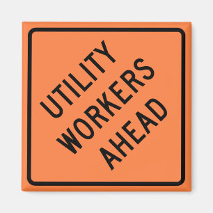Utility Workers Ahead Construction Highway Sign Magnet