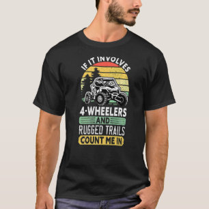 Utv Atv Dirt 4 Wheeler Off Road Racing Mudding Vin T-Shirt