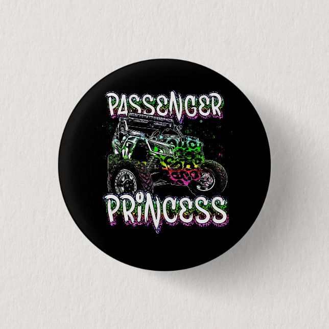Utv Passenger Princess Lovers Utv Sxs Riding Dirty 3 Cm Round Badge (Front)