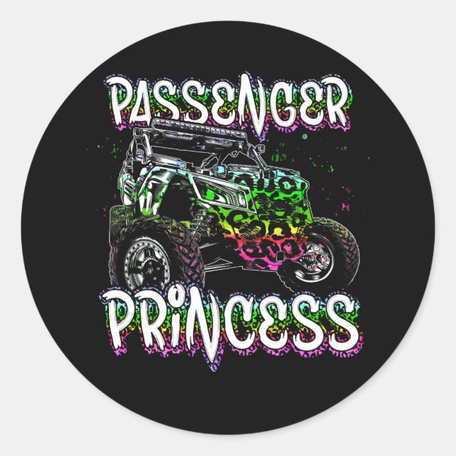 Utv Passenger Princess Lovers Utv Sxs Riding Dirty Classic Round Sticker (Front)