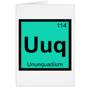 Uuq - Ununquadium Chemistry Periodic Table Symbol