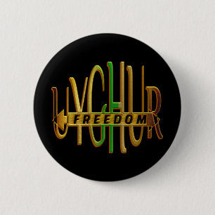UYGHUR FREEDOM NOW 6 CM ROUND BADGE
