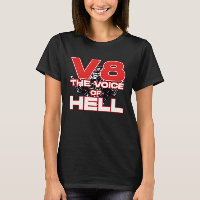 V8 Car Tuning Cylinder Workshop The Voice of Light T-Shirt (Front)