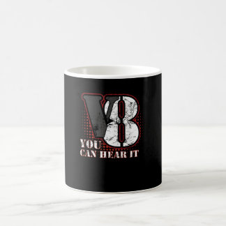 V8 Engine Shirt Auto Displacement You Can Hear It Coffee Mug