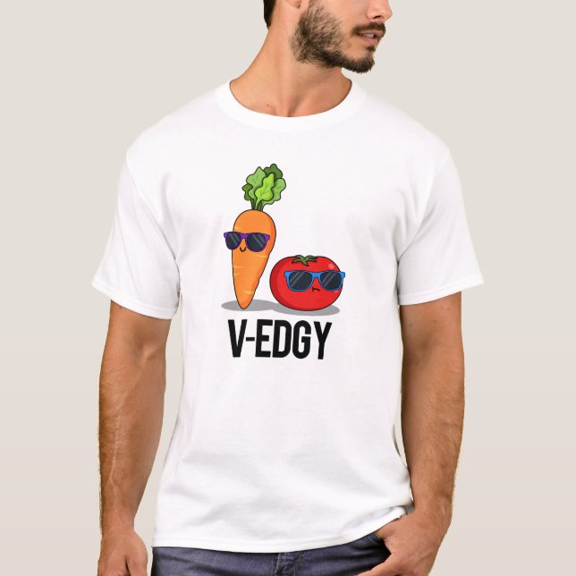V-Edgy Funny Veggie Pun  T-Shirt (Front)