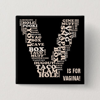 V for vagina victory in Michigan 15 Cm Square Badge