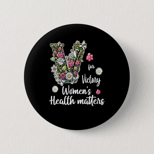 V For Victory; Women's Health S  6 Cm Round Badge (Front)
