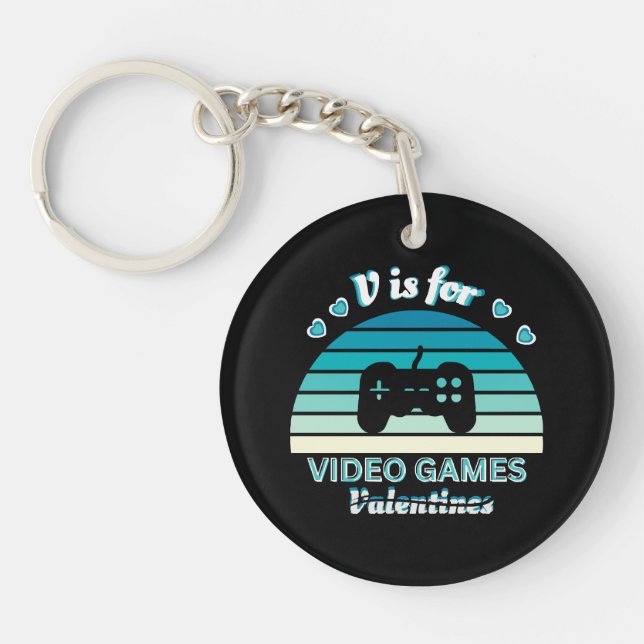 V for Video Games Not Valentines - Funny Retro Col Key Ring (Front)
