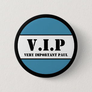 V.I.P 6 CM ROUND BADGE