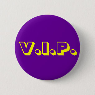 V.I.P. 6 CM ROUND BADGE