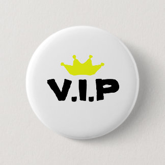 V.I.P 6 CM ROUND BADGE
