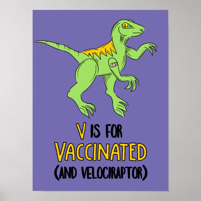V is for Vaccinated and Velociraptor Poster (Front)