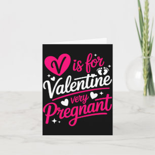 V is for valentine pregnant maternity humour card