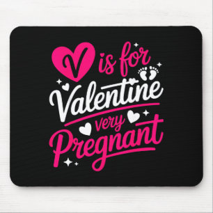 V is for valentine pregnant maternity humour mouse mat