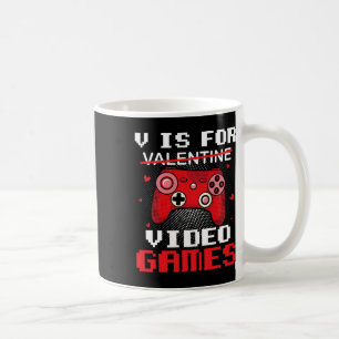 V Is For Valentine Video Gamer Valentines For Kids Coffee Mug
