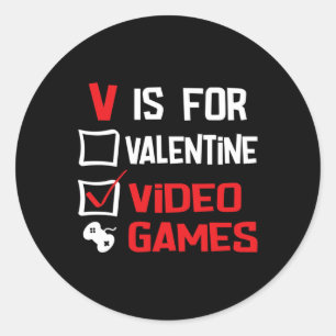 V Is For Valentine Video Games Classic Round Sticker