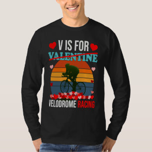 V Is For Velodrome Racing Valentines Day Boys Men T-Shirt