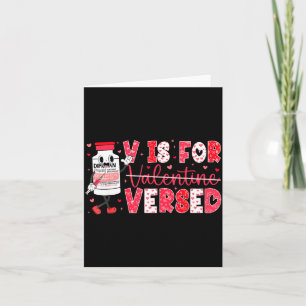 V Is For Versed Nurse Valentine Nurse Life Pacu Wo Card
