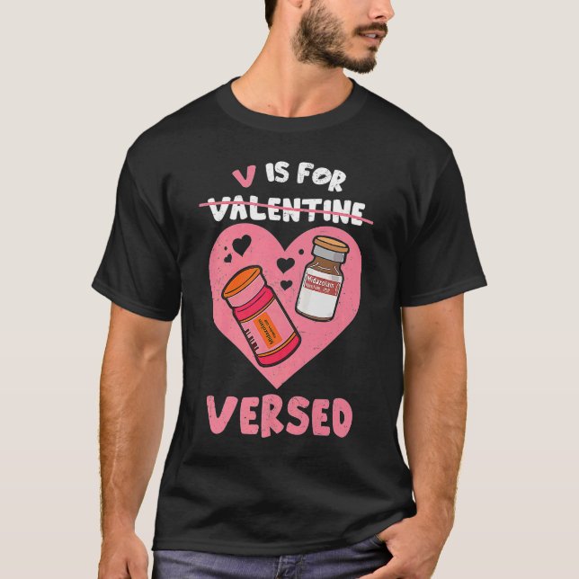 V Is For Versed Valentines Day PACU CRNA Nursing M T-Shirt (Front)