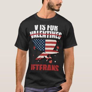 V is for Veterans Valentine's Day for Vets US Flag T-Shirt
