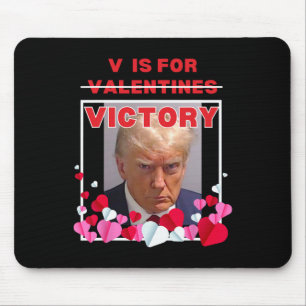 V Is For Victory Funny Trump Valentines Day 2025 L Mouse Mat