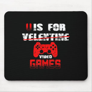 V Is For Video Games Boys Valentines Day kids son Mouse Mat