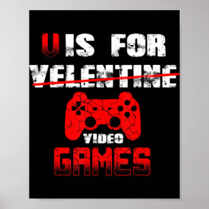 V Is For Video Games Boys Valentines Day kids son Poster